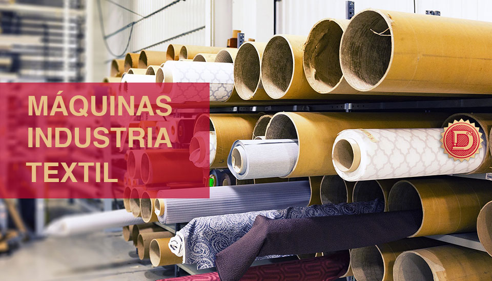Industria textil: ¿Qué máquinas se utilizan?